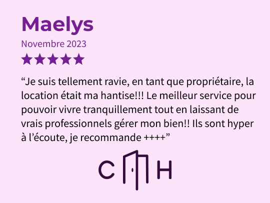 Un avis de « Maelys » de novembre 2023 donne cinq étoiles et félicite le service de l'établissement pour soulager le stress, être professionnel, attentif et fortement recommandé. Un logo avec les lettres « C H » est également présent.