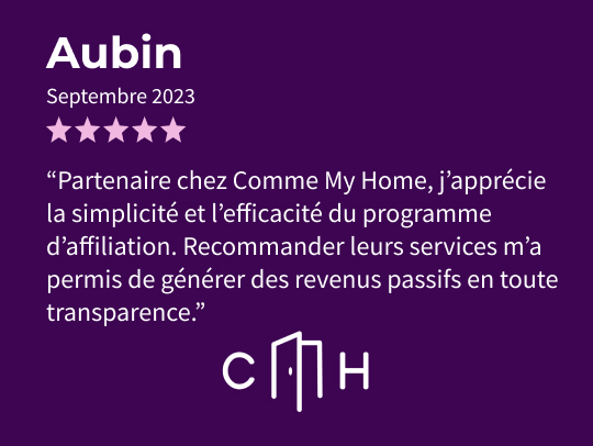 Un avis de Aubin en septembre 2023 félicitant CMH pour son efficacité et souligne le fait de générer des revenus passifs.